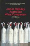 James Halliday Australian Wine Companion 2011 ISBN 1740668952 new ISBN 9781740668958