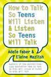How to Talk So Teens Will Listen ISBN 0060741252 new ISBN 9780060741259