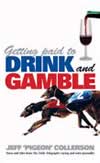 Getting Paid to Drink and Gamble ISBN 0733317308 new ISBN 9780733317309