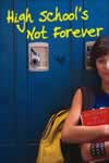 High School's Not Forever  ISBN 0757302564 new ISBN 9780757302565