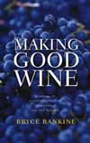 Making Good Wine ISBN 140503601X new ISBN 9781405036016
