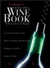 The Only Wine Book You'll Ever Need  ISBN 1593371012 new ISBN 9781593371012